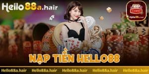 Nạp tiền Hello88